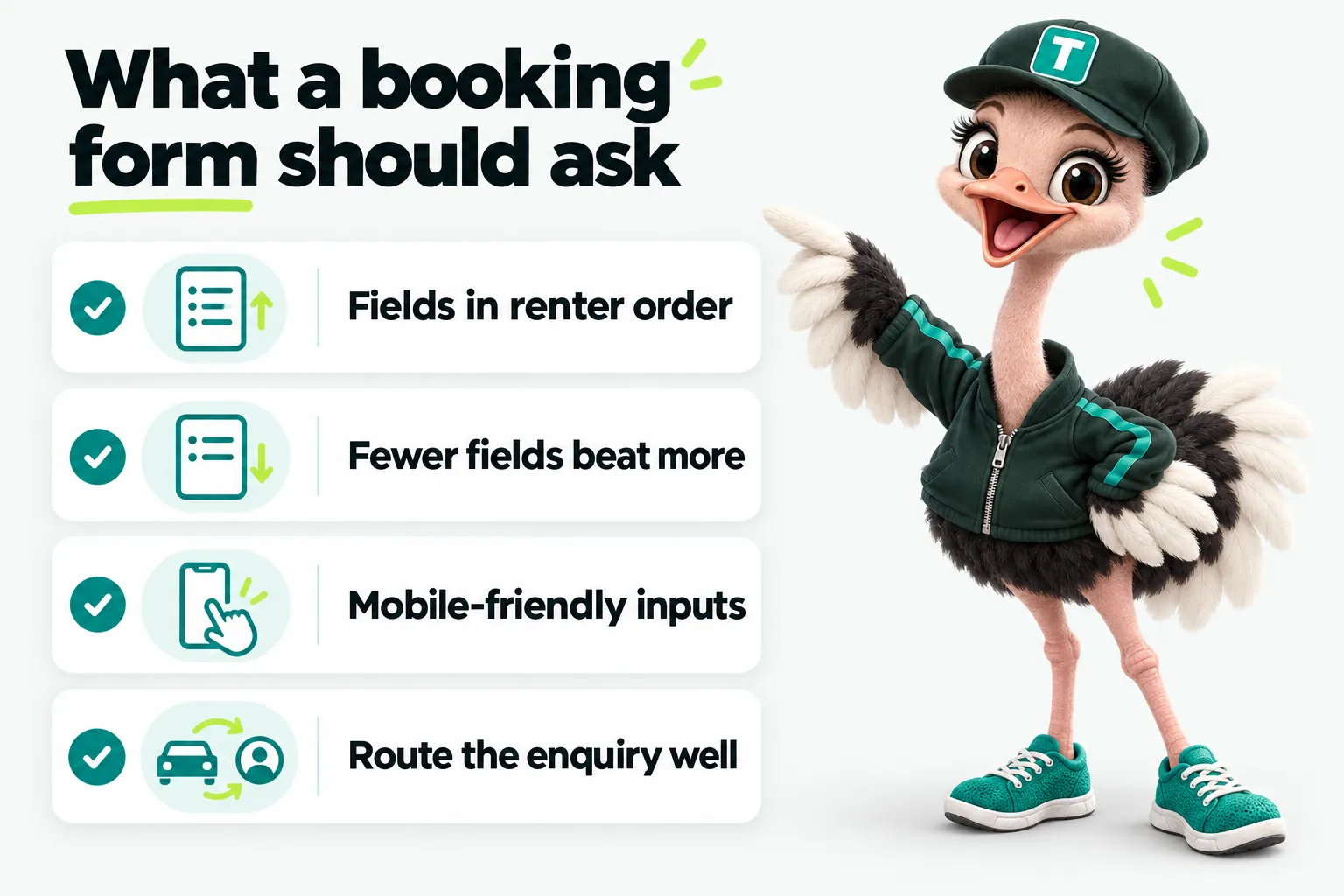 Infographic with Trip the ostrich mascot: What a booking form should ask. Fields in renter order. Fewer fields beat more. Mobile-friendly inputs. Route the enquiry well.